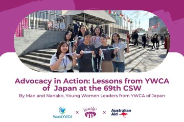 A blog post graphic titled "Advocacy in Action: Lessons from YWCA of Japan at the 69th CSW." The main image shows a group of young women from YWCA of Japan smiling on the steps outside a building with international flags. Logos for World YWCA, RiseUp!, and Australian Aid are at the bottom.