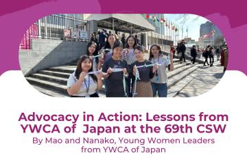 A blog post graphic titled "Advocacy in Action: Lessons from YWCA of Japan at the 69th CSW." The main image shows a group of young women from YWCA of Japan smiling on the steps outside a building with international flags. Logos for World YWCA, RiseUp!, and Australian Aid are at the bottom.