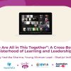 A blog post graphic titled “‘We Are All in This Together’: A Cross-Border Sisterhood of Learning and Leadership.” The image shows a laptop with a video conference in progress and logos for World YWCA, RiseUp!, YW4A and Australian Aid.